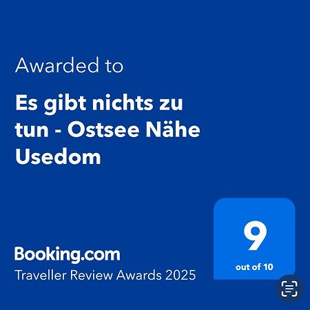 Es Gibt Nichts Zu Tun - Ostsee Naehe Usedom Spantekow Εξωτερικό φωτογραφία